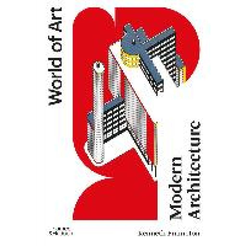 9780500204443 - World of Art   Modern Architecture - Kenneth Frampton Kartoniert (TB)