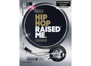 9780500293959 - Hip Hop Raised Me® - DJ Semtex Kartoniert (TB)