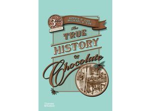 9780500294741 - The True History of Chocolate - Sophie D Coe Kartoniert (TB)