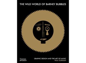 9780500296455 - The Wild World of Barney Bubbles - Paul Gorman Kartoniert (TB)