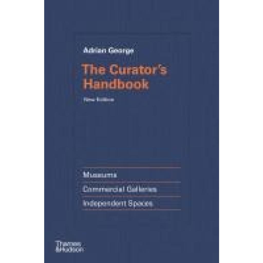 9780500297612 - George Adrian The Curators Handbook