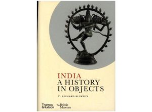 9780500480649 - India A History in Objects (British Museum) - T Richard Blurton Gebunden