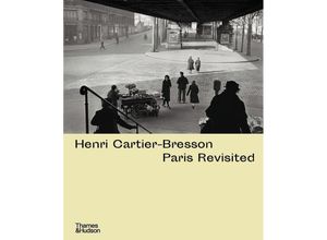 9780500545423 - Henri Cartier-Bresson Paris Revisited - Anne de Mondenard Gebunden