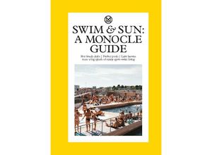 9780500978573 - Swim & Sun A Monocle Guide - Tyler Brûlé Gebunden