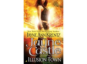 9780515155754 - Illusion Town - Jayne Castle Kartoniert (TB)