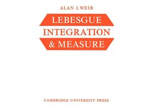 9780521097512 - Lebesgue Integration and Measure - Alan J Weir Kartoniert (TB)