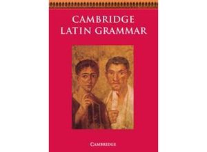 9780521385886 - Cambridge Latin Grammar - Cambridge School Classics Project Kartoniert (TB)