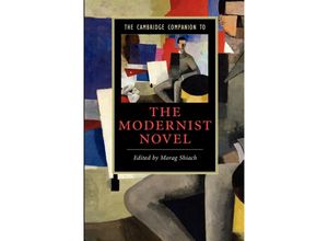 9780521670746 - The Cambridge Companion to the Modernist Novel Kartoniert (TB)