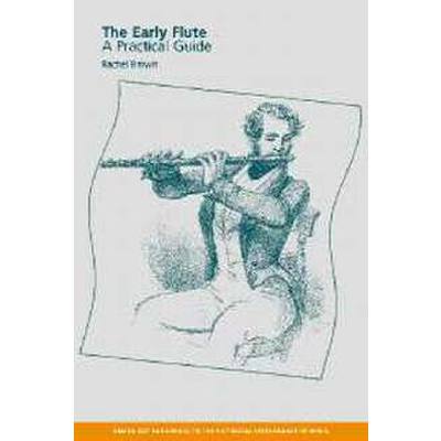 9780521890809 - THE EARLY FLUTE - A PRACTICAL GUIDE