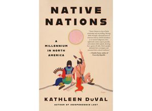 9780525511038 - Native Nations - Kathleen Duval Gebunden