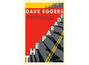 9780525564676 - The Parade - Dave Eggers Kartoniert (TB)