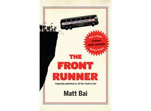 9780525566137 - The Front Runner Movie Tie-in - Matt Bai Kartoniert (TB)