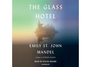 9780525596677 - The Glass Hotel - Emily St John Mandel (Hörbuch)