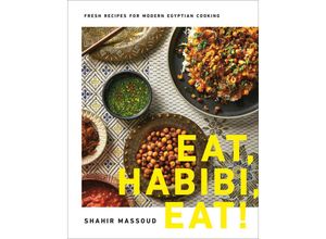 9780525610939 - Eat Habibi Eat! - Shahir Massoud Gebunden