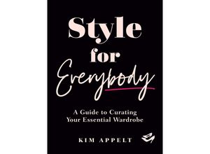 9780525612216 - Style for Everybody - Kim Appelt Gebunden