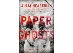 9780525619369 - Paper Ghosts - Julia Heaberlin Kartoniert (TB)