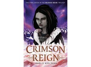 9780525707905 - Crimson Reign - Amélie Wen Zhao Taschenbuch