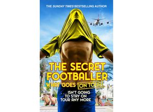 9780552174190 - The Secret Footballer What Goes on Tour - The Secret Footballer Kartoniert (TB)