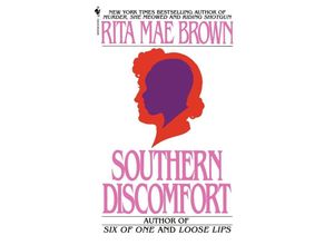 9780553274462 - Southern Discomfort - Rita Mae Brown Kartoniert (TB)