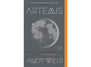 9780553448146 - Andy Weir - GEBRAUCHT Artemis A Novel - Preis vom 12102023 050950 h