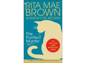 9780553586831 - The Purrfect Murder - Rita Mae Brown Sneaky Pie Brown Kartoniert (TB)