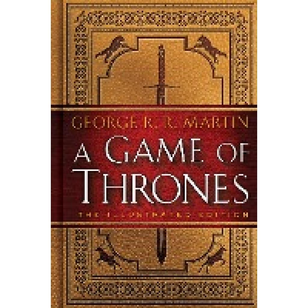 9780553808049 - Martin George R R A Game of Thrones 20th Anniversary Illustrated Edition