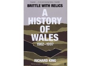 9780571295654 - Brittle with Relics - Richard King Kartoniert (TB)