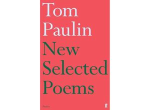 9780571307999 - New Selected Poems - Tom Paulin Kartoniert (TB)