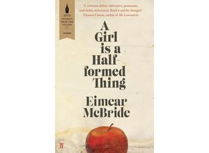 9780571317165 - A Girl is a Half-formed Thing - Eimear McBRide Taschenbuch