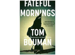 9780571327775 - Fateful Mornings - Tom Bouman Kartoniert (TB)