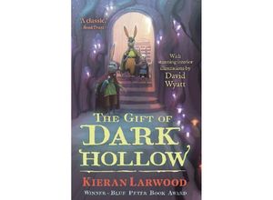 9780571328420 - The Five Realms - The Gift of Dark Hollow - Kieran Larwood Kartoniert (TB) 9780571328420 - The Five Realms - The Gift of Dark Hollow - Kieran Larwood Kartoniert (TB)