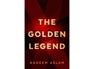 9780571330744 - The Golden Legend - Nadeem Aslam Kartoniert (TB)