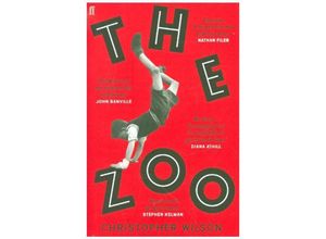 9780571334469 - The Zoo - Christopher Wilson Kartoniert (TB)