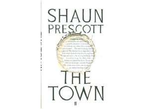 9780571345618 - The Town - Shaun Prescott Gebunden