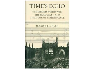 9780571370535 - Times Echo - Jeremy Eichler Gebunden