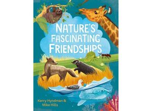 9780571372591 - Natures Fascinating Friendships - Mike Hills Gebunden