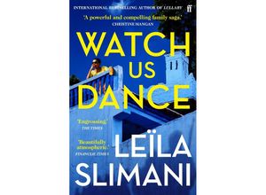 9780571376087 - Watch Us Dance - Leïla Slimani Taschenbuch