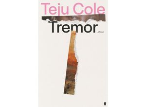 9780571377909 - Tremor - Teju Cole Kartoniert (TB)