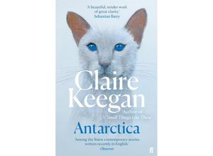 9780571382217 - Antarctica - Claire Keegan Taschenbuch