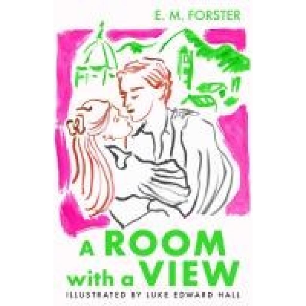 9780571388578 - Forster E M A Room With A View The Illustrated Edition