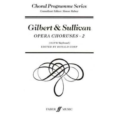 9780571511969 - Gilbert + Sullivan - opera choruses 2