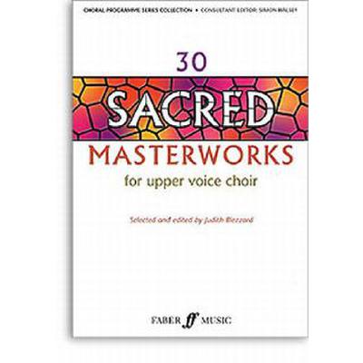 9780571523009 - 30 sacred masterworks for upper voice choir