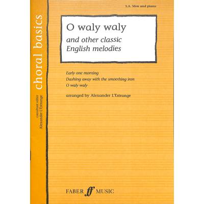 9780571523528 - O waly waly + other english melodies