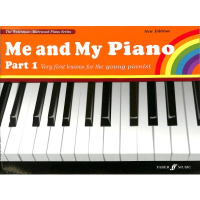 9780571532001 - Faber Music - Me And My Piano Part 1 Harewood Waterman