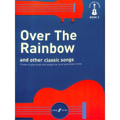 9780571536085 - Over the rainbow and other classic songs