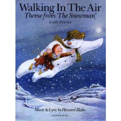 9780571580071 - Walking in the air (aus The snowman)