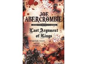 9780575084162 - Last Argument of Kings - Joe Abercrombie Kartoniert (TB)