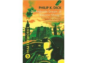 9780575094185 - Do Androids Dream of Electric Sheep? - Philip K Dick Kartoniert (TB)