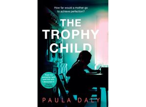 9780593075227 - The Trophy Child - Paula Daly Kartoniert (TB)