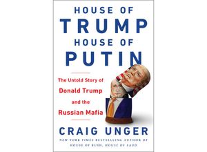 9780593080313 - House of Trump House of Putin - Craig Unger Kartoniert (TB)